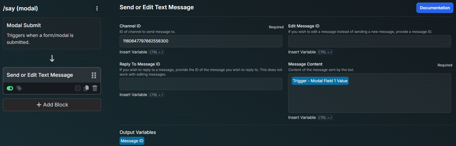 The above image shows a Send or Edit Message block being used in the Modal Submit trigger